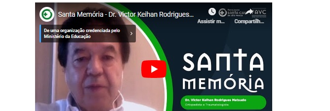 Imagem destaque da publicação - Santa Memória - Dr. Victor Keihan Rodrigues Matsudo