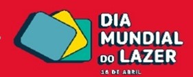 Imagem destaque da publicação - Dia Mundial do Lazer